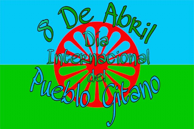 Hoy 8 de abril es el “Día internacional del pueblo gitano”