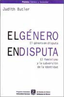 El género en disputa, de Judith Butler