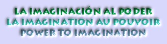 La imaginación al poder