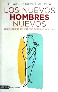 Los nuevos hombres nuevos