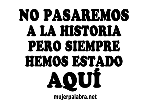 No pasaremos a la historia