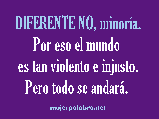 diferentes no, minoría